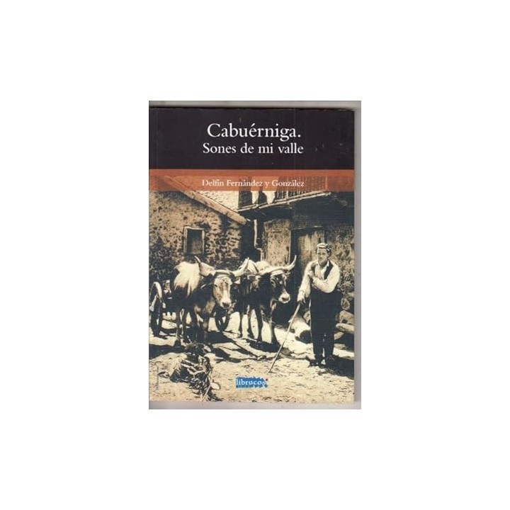 CABUERNIGA. SONES DE MI VALLE - Delfín Fernández y González.